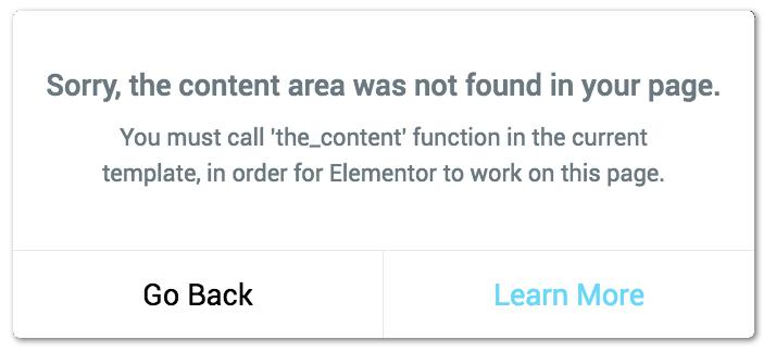 Elementor sorry the content area was not found in your page error, or changes made not showing on WordPress website