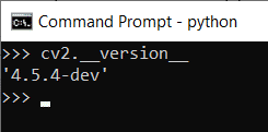 check if OpenCV was successfully installed on Python through Command Prompt