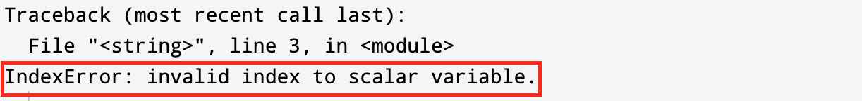 How to fix IndexError Invalid Index to Scalar Variable error in Python