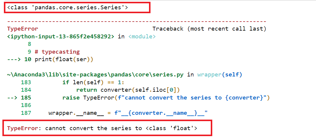 TypeError: Cannot Convert The Series to Class Float error in Python