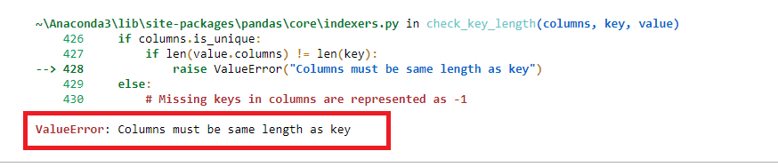 How to Fix the ValueError: Columns be Must be Same Length as Key in Python?